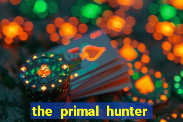 the primal hunter pt br