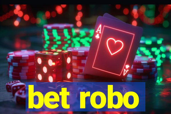 bet robo