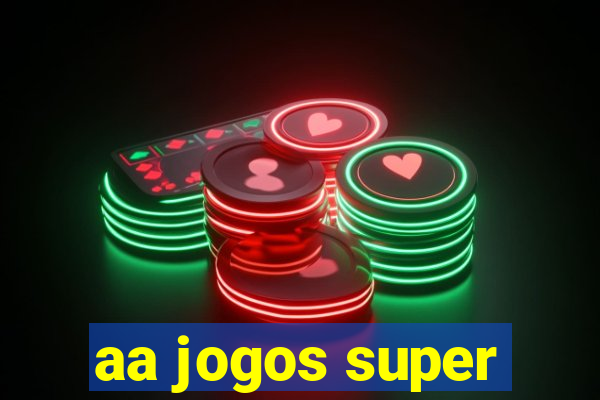 aa jogos super