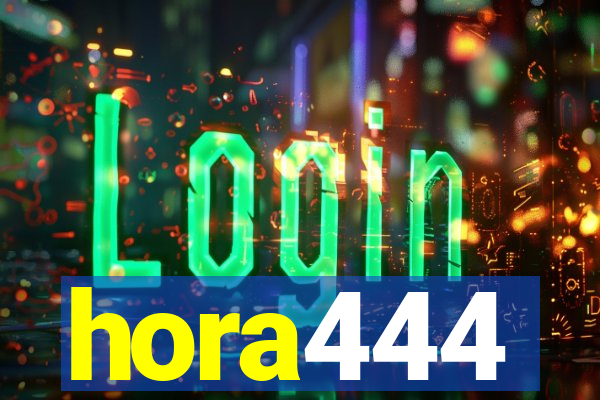 hora444