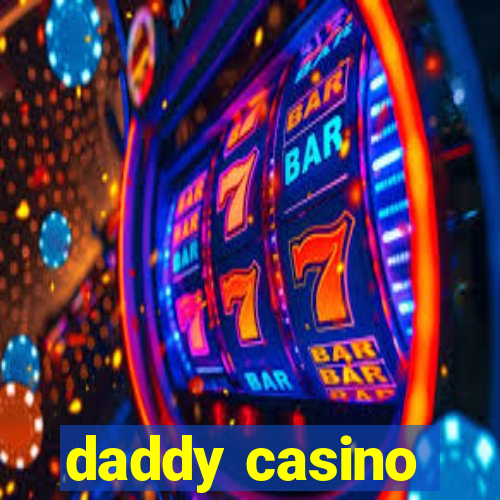 daddy casino