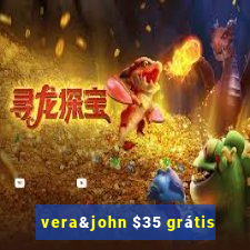 vera&john $35 grátis