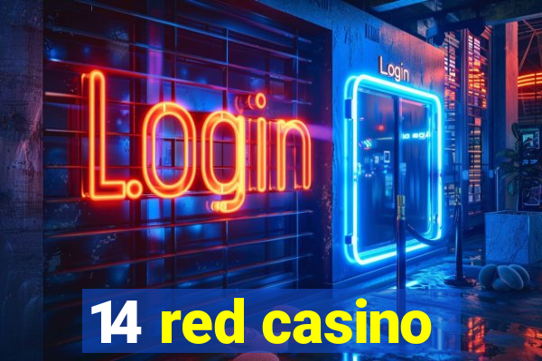 14 red casino