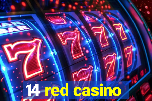 14 red casino