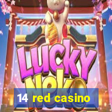 14 red casino