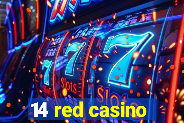 14 red casino