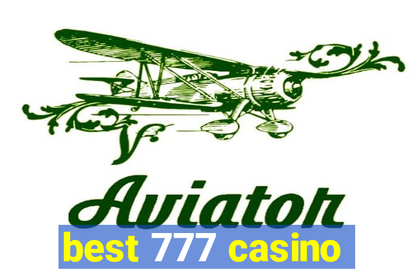 best 777 casino