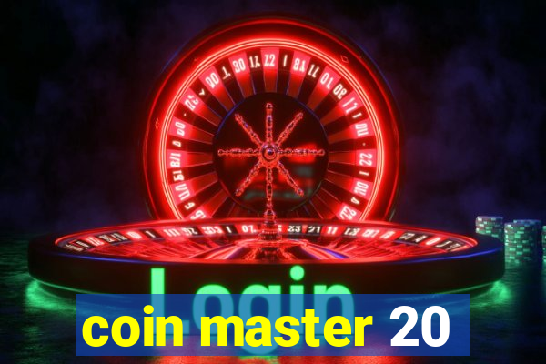 coin master 20