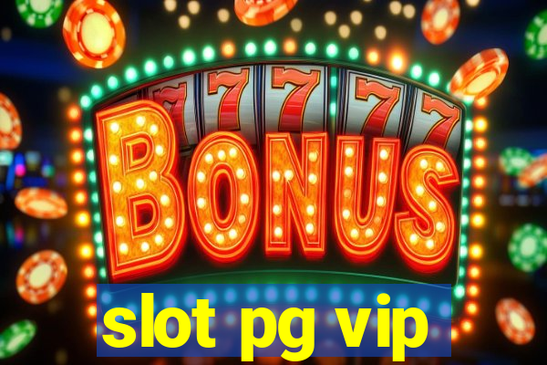 slot pg vip