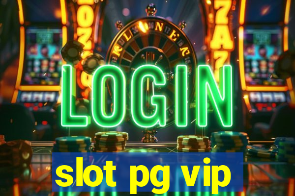 slot pg vip