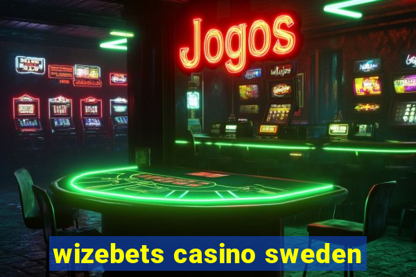 wizebets casino sweden