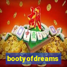 bootyofdreams