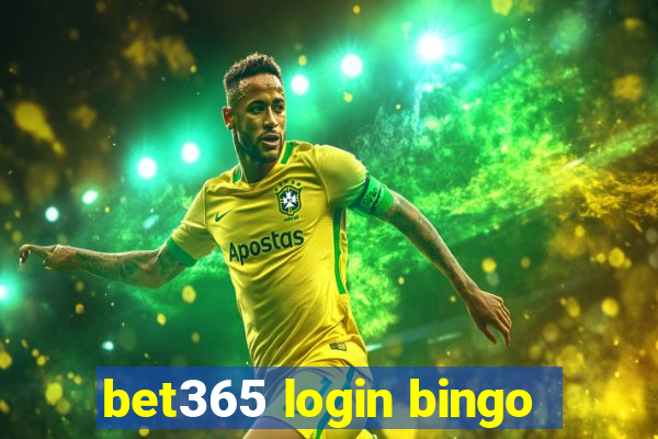 bet365 login bingo