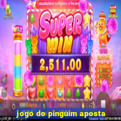 jogo do pinguim aposta