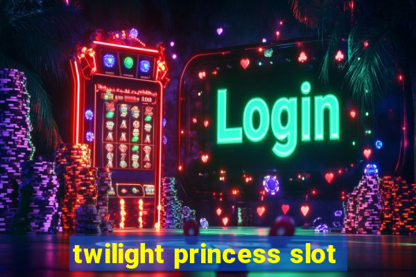 twilight princess slot