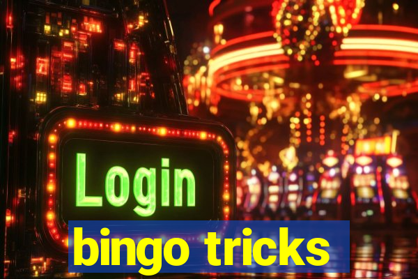 bingo tricks