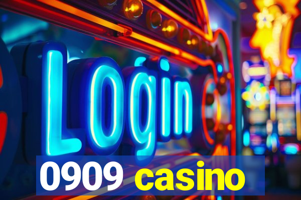 0909 casino