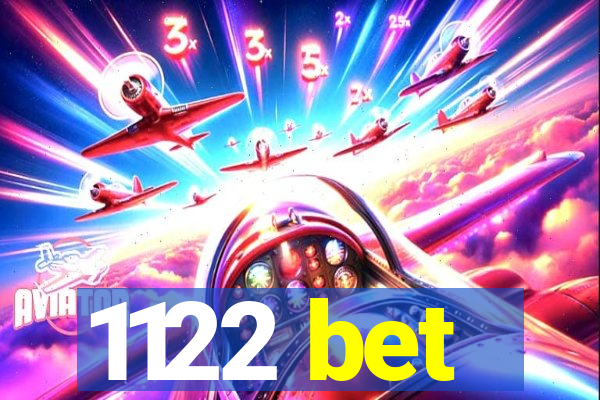 1122 bet