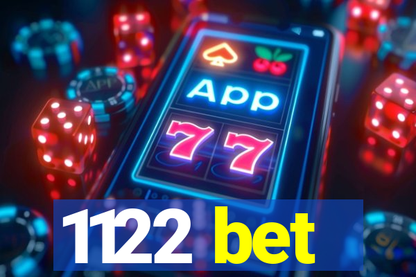 1122 bet