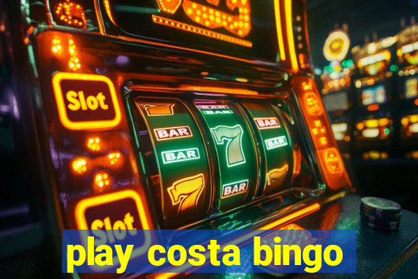 play costa bingo