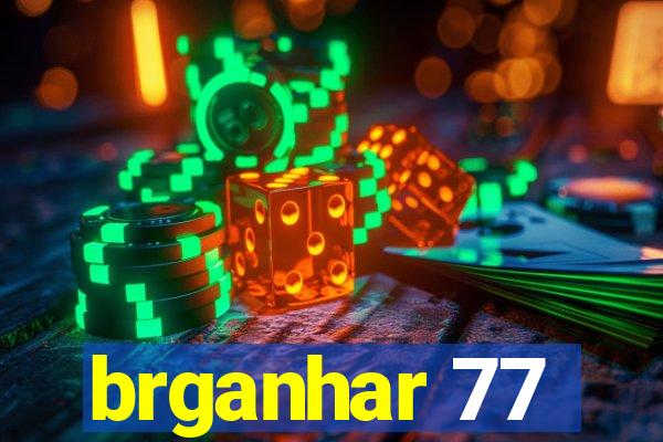 brganhar 77