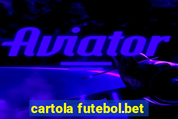 cartola futebol.bet