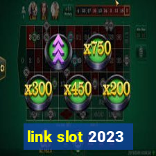 link slot 2023