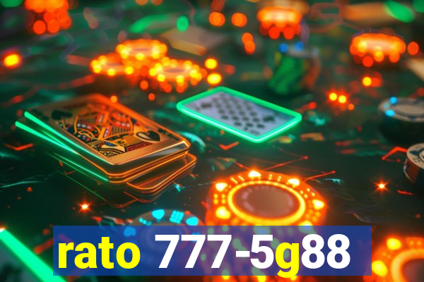 rato 777-5g88