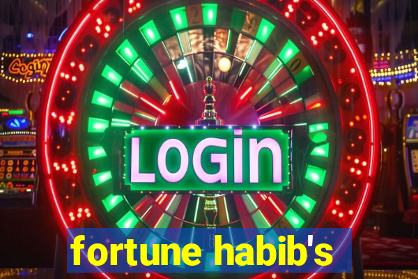 fortune habib's