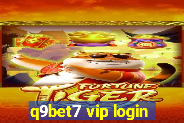 q9bet7 vip login