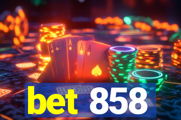 bet 858