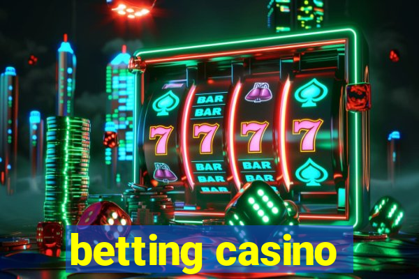 betting casino