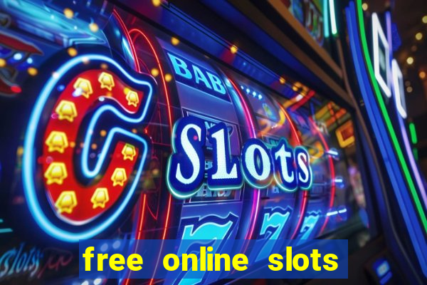 free online slots no downloads