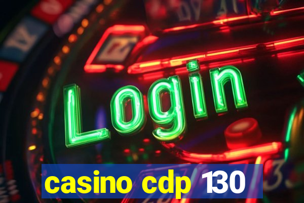 casino cdp 130