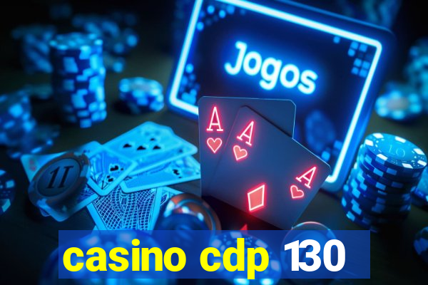 casino cdp 130