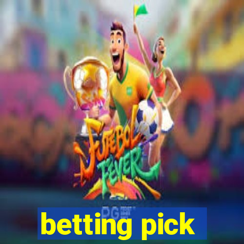 betting pick