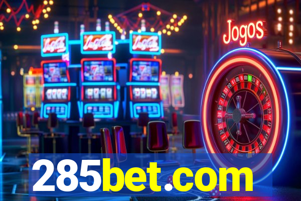 285bet.com