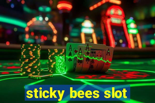 sticky bees slot