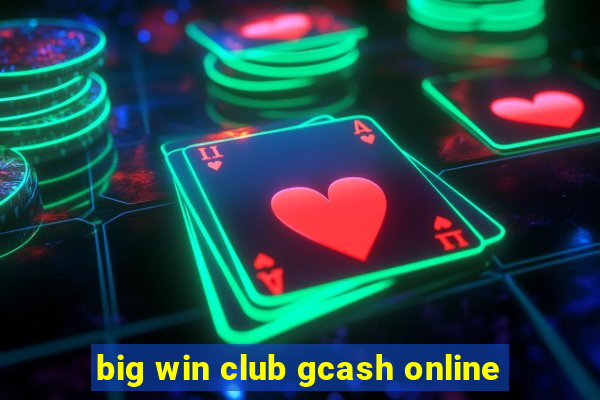 big win club gcash online