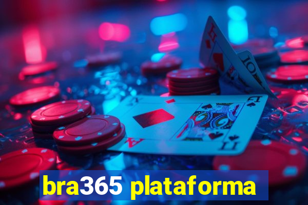 bra365 plataforma