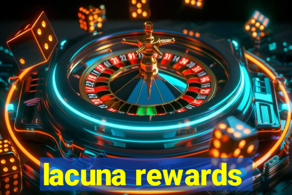 lacuna rewards