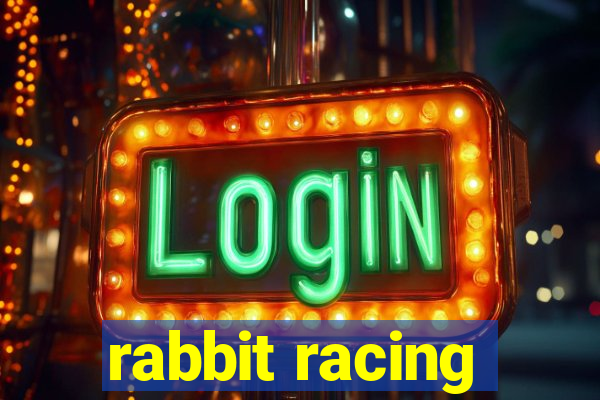 rabbit racing