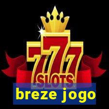 breze jogo