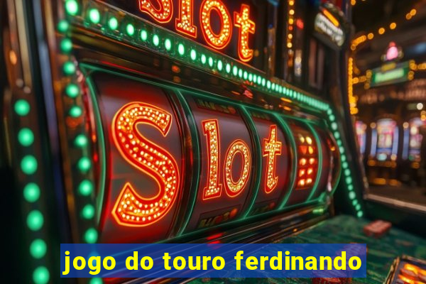 jogo do touro ferdinando