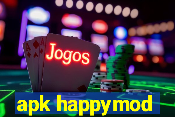 apk happymod