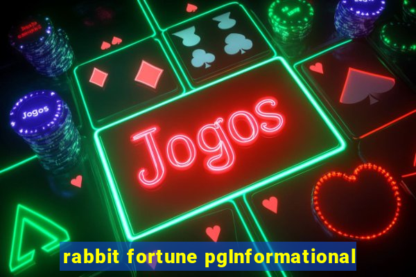 rabbit fortune pgInformational