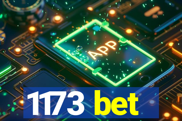 1173 bet