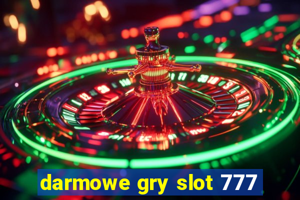 darmowe gry slot 777