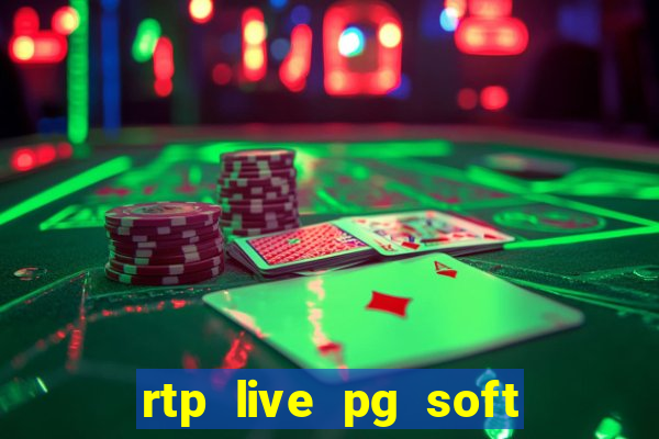 rtp live pg soft slot gac