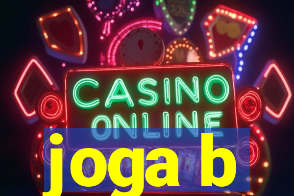 joga b